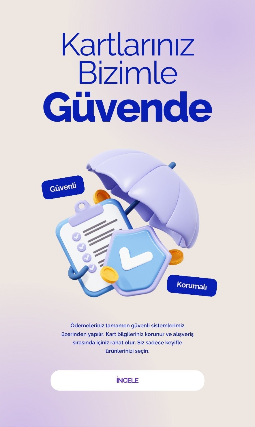 Ödemelerde güvenli işlem ve koruma garantisi