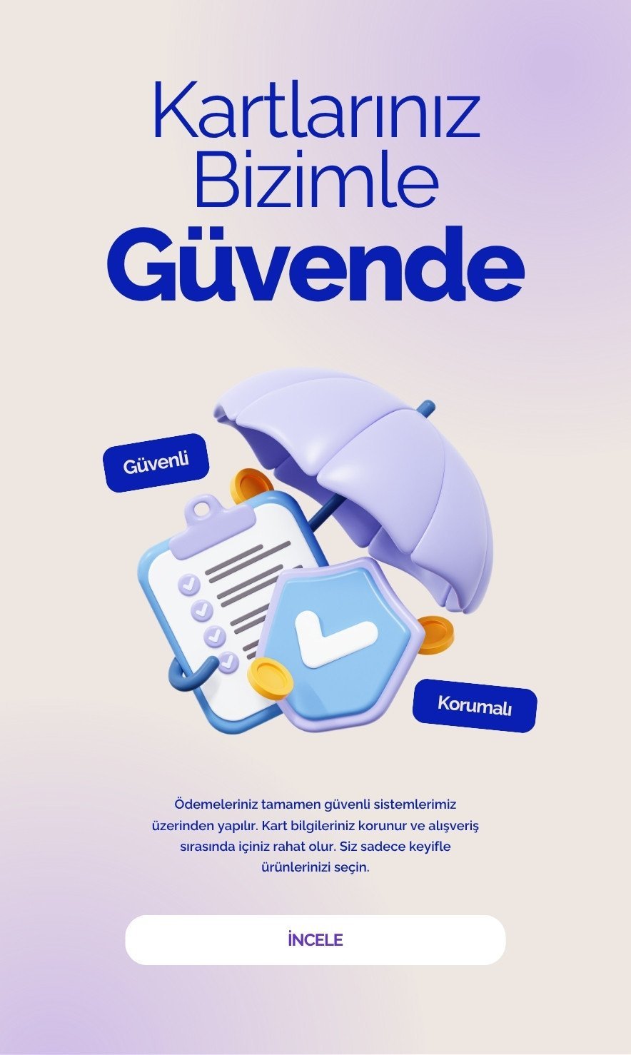 Ödemelerde güvenli işlem ve koruma garantisi